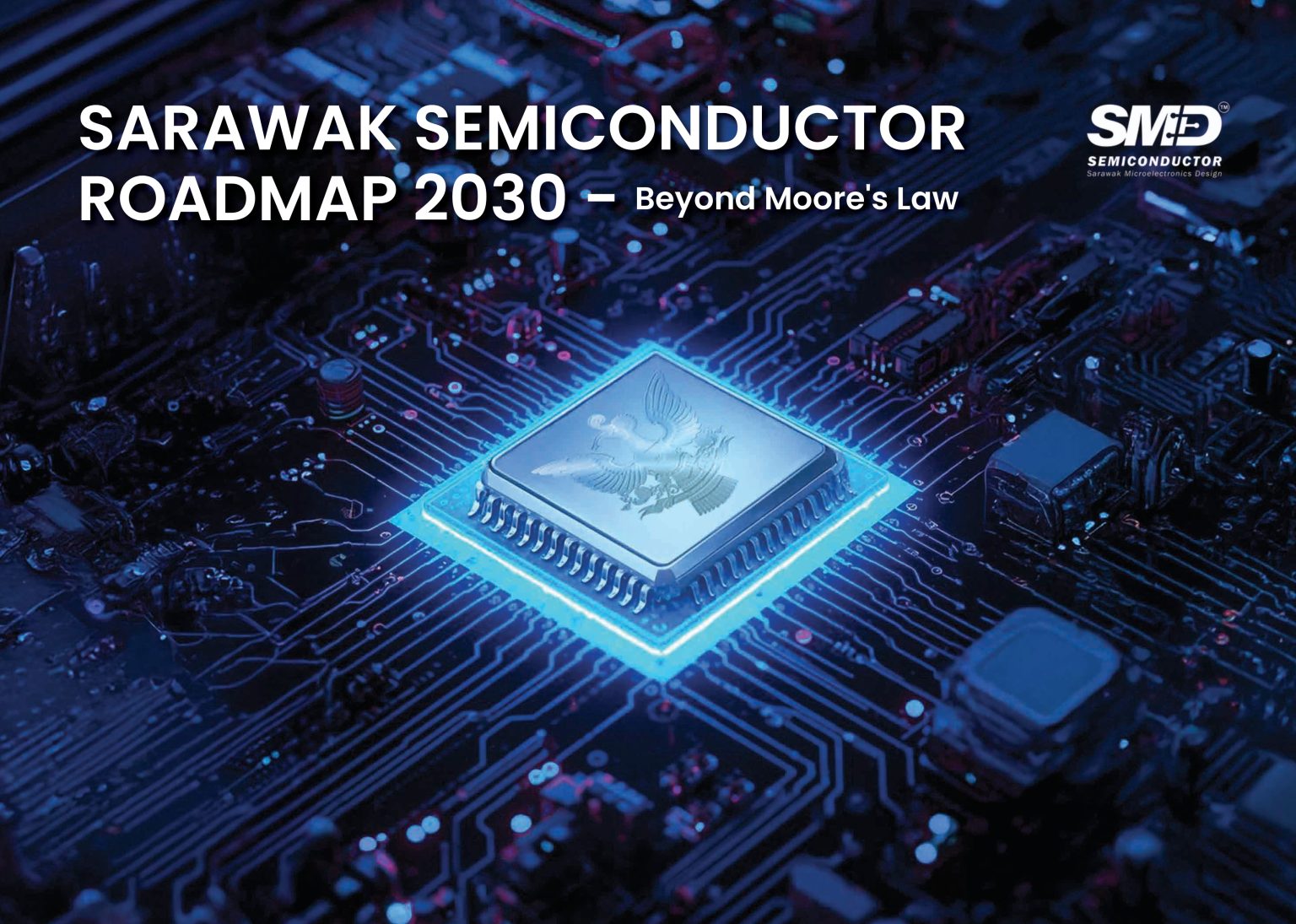 Sarawak-Semiconductor-Roadmap-2030-1-1536x1095.jpg